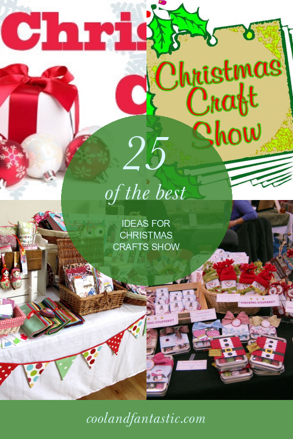 25 Of the Best Ideas for Christmas Crafts Show Home, Family, Style